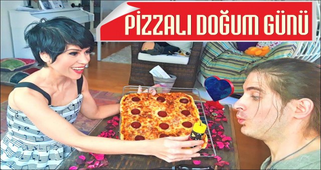 AYDİLGE VE EŞİNDEN PİZZALI DOĞUM GÜNÜ KUTLAMASI